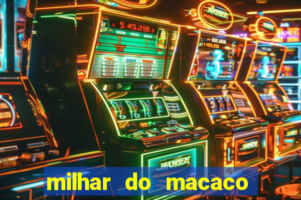 milhar do macaco que mais saem no jogo do bicho