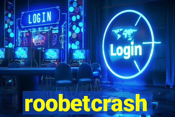 roobetcrash