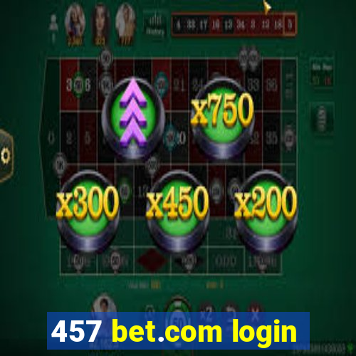 457 bet.com login