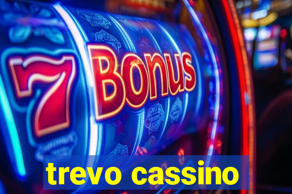 trevo cassino