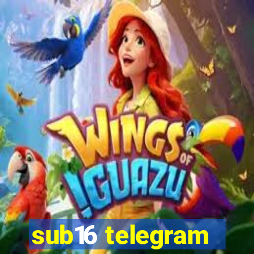 sub16 telegram