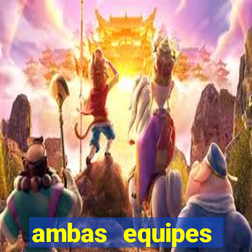 ambas equipes marcam ou mais de 2.5