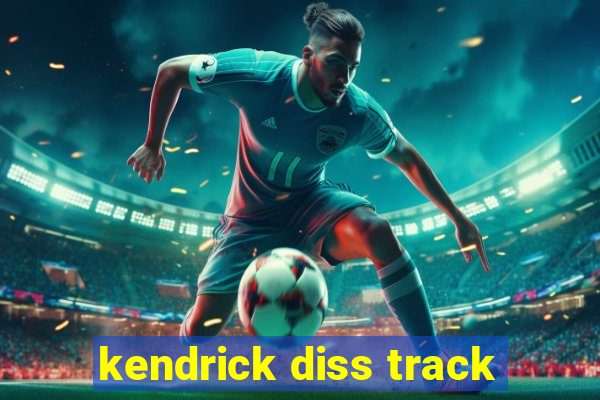 kendrick diss track