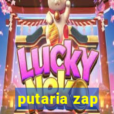 putaria zap