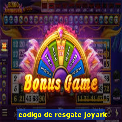 codigo de resgate joyark