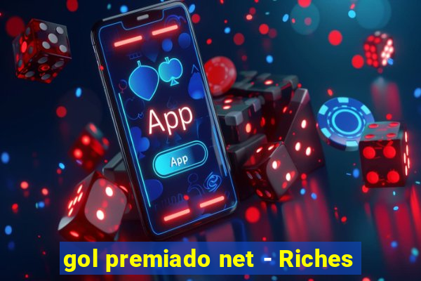 gol premiado net - Riches