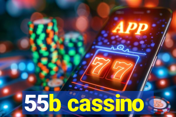 55b cassino