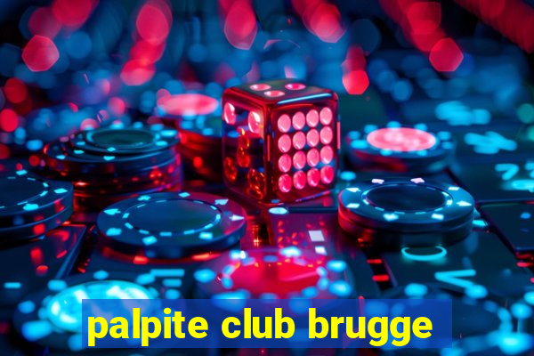 palpite club brugge