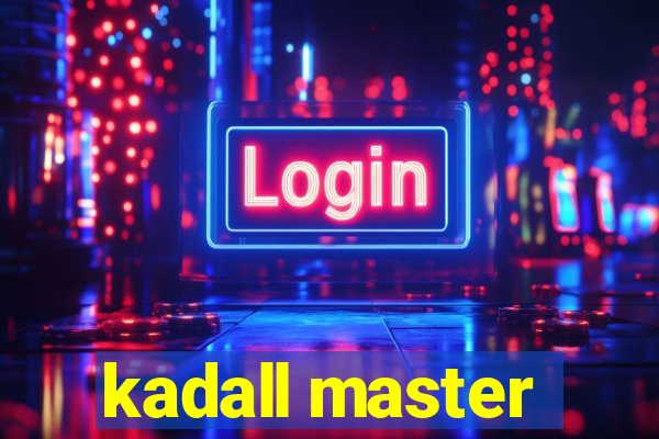 kadall master