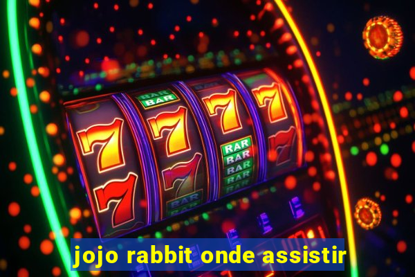 jojo rabbit onde assistir