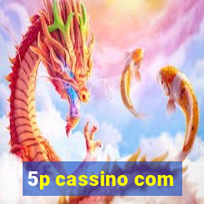 5p cassino com