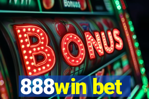 888win bet