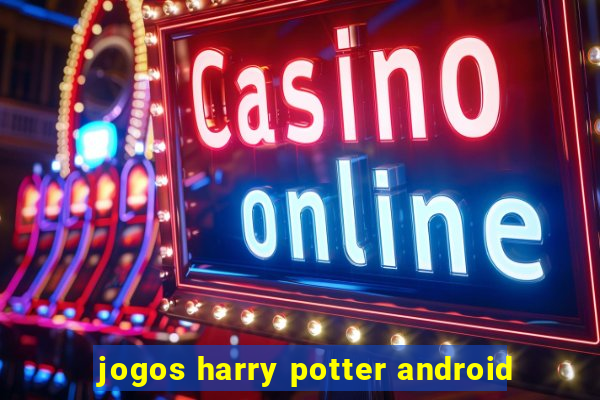 jogos harry potter android