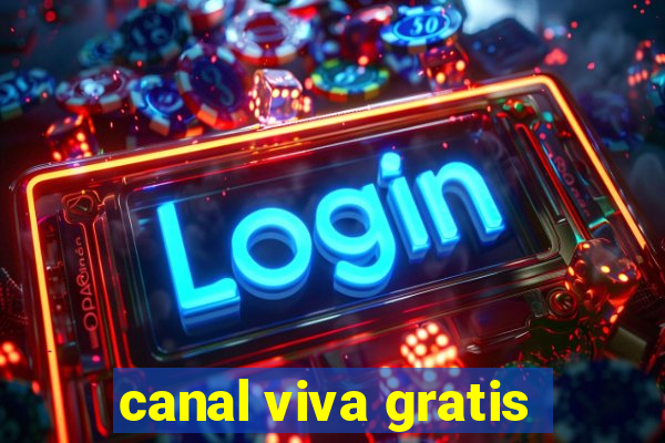 canal viva gratis