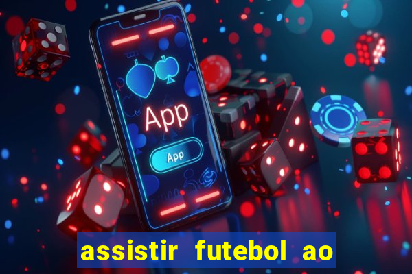 assistir futebol ao vivo futplay