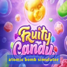 atomic bomb simulator