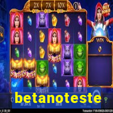 betanoteste