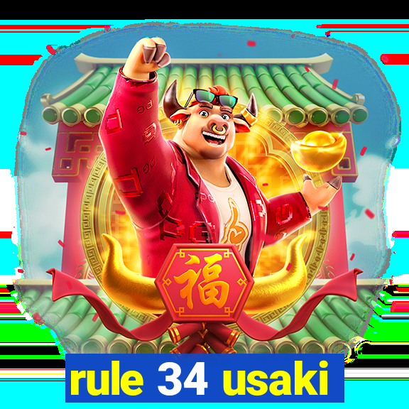 rule 34 usaki