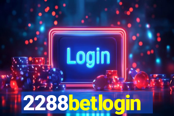 2288betlogin