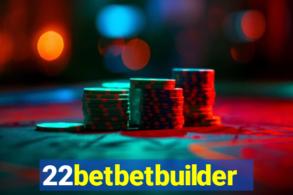 22betbetbuilder