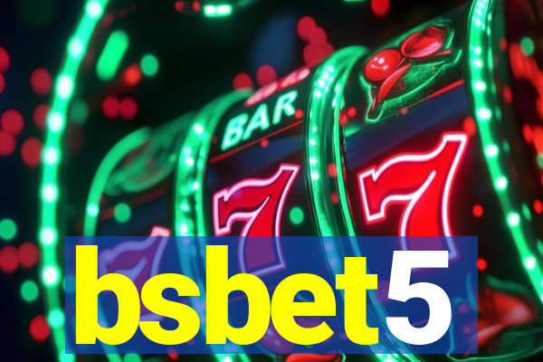 bsbet5