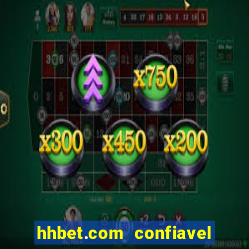 hhbet.com  confiavel