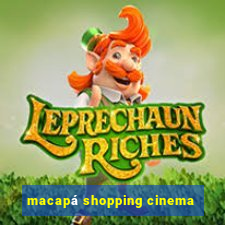 macapá shopping cinema