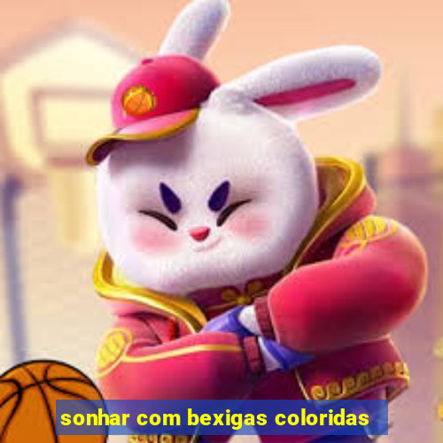 sonhar com bexigas coloridas