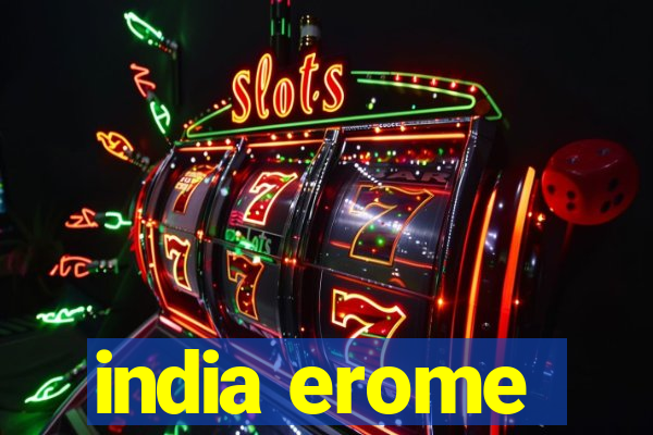 india erome