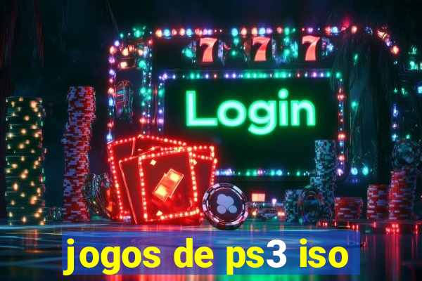 jogos de ps3 iso