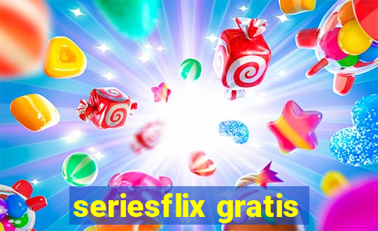 seriesflix gratis