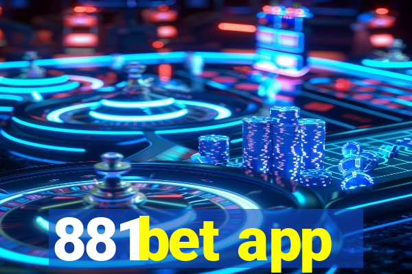 881bet app