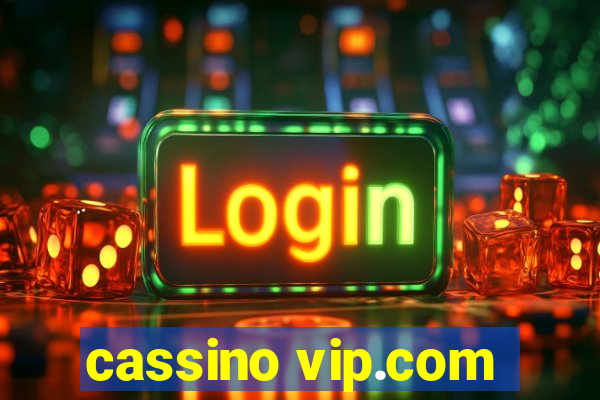 cassino vip.com