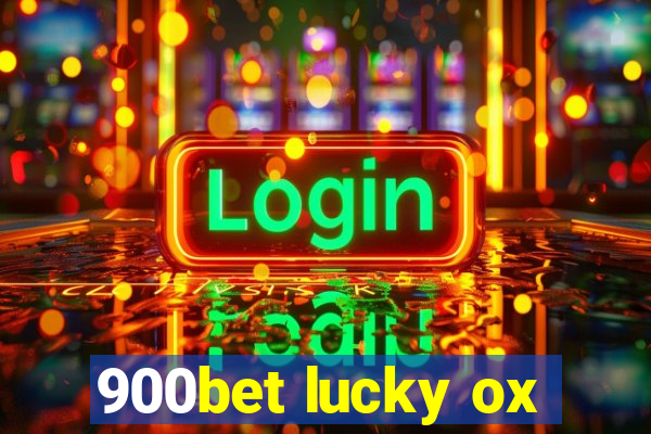 900bet lucky ox