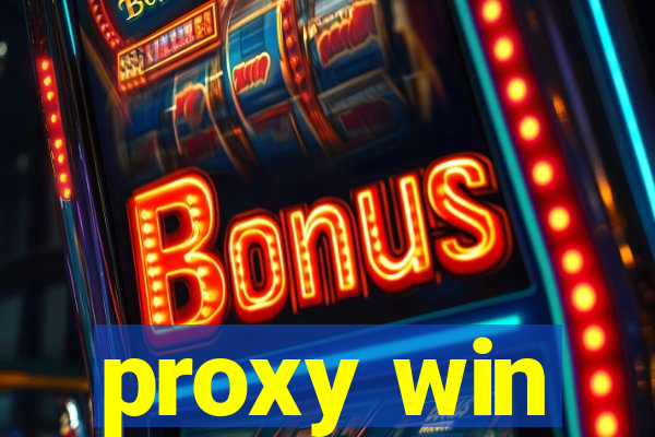 proxy win