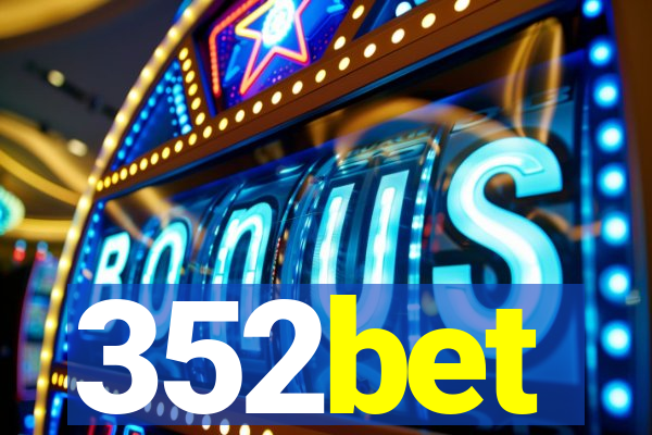 352bet