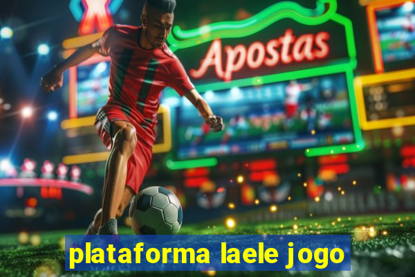 plataforma laele jogo