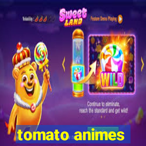 tomato animes