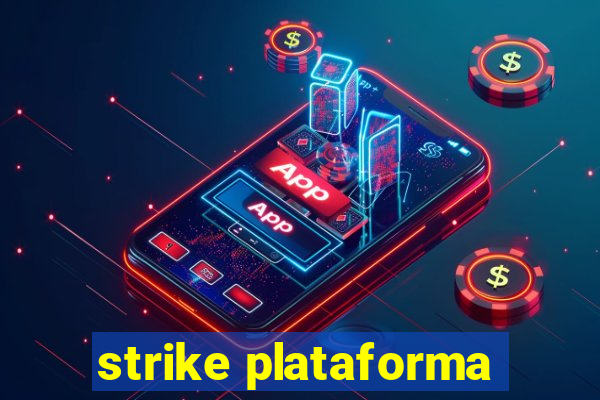 strike plataforma