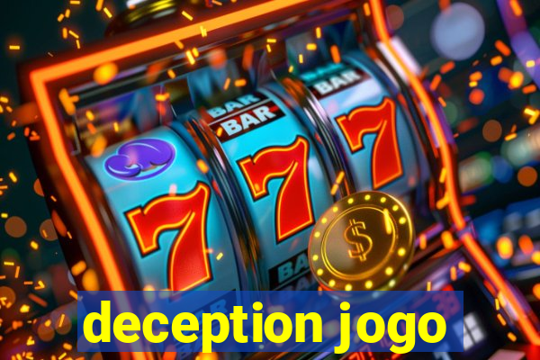 deception jogo