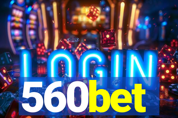 560bet