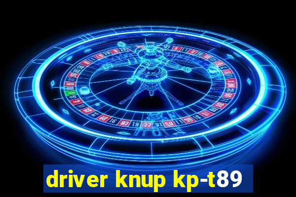 driver knup kp-t89