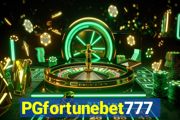 PGfortunebet777