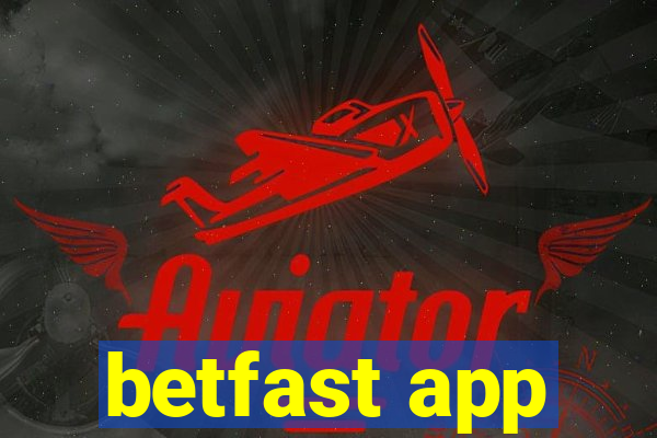 betfast app