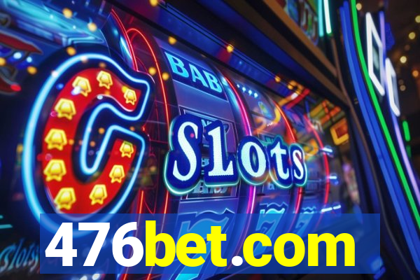 476bet.com