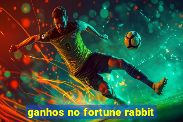 ganhos no fortune rabbit