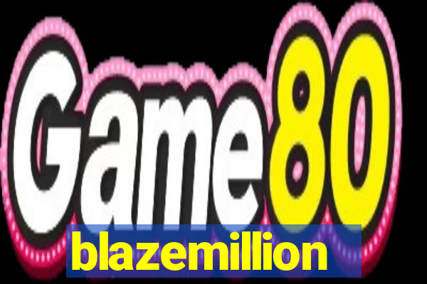 blazemillion