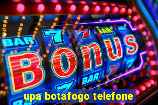 upa botafogo telefone