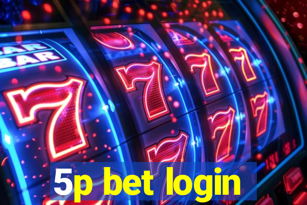 5p bet login