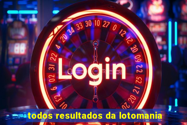 todos resultados da lotomania